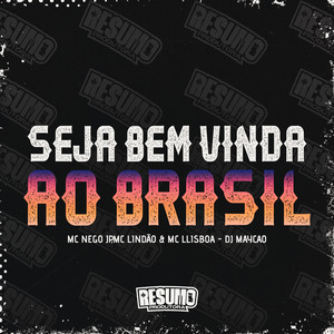 Seja Bem Vinda ao Brasil (Explicit)