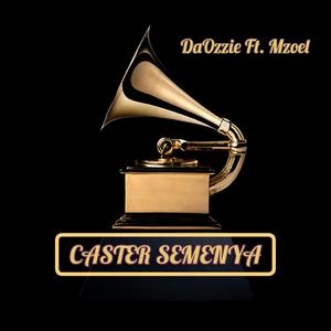 Caster Semenya (feat. Mzoel)