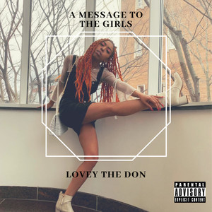 A Message to the Girls (Explicit)