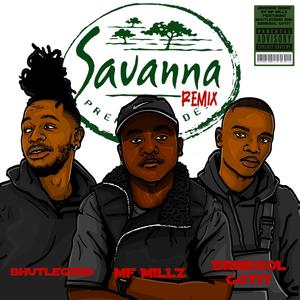 SAVANNA (feat. Bankrol Gotit & Bhutlegend) (REMIX|Explicit)