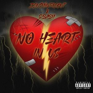 No Heart In Us (Explicit)