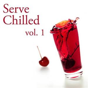 Serve Chilled Vol. 1