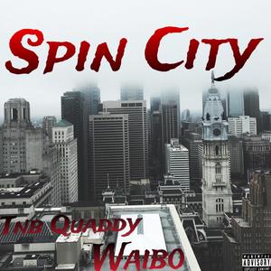 Spin City (feat. Waibo) (Explicit)