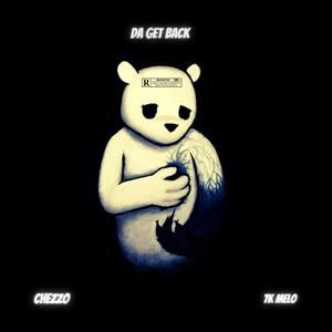 Da Get Back (feat. 7K Melo) (Explicit)