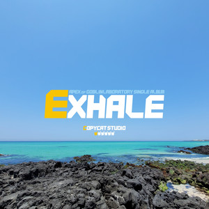 Exhale