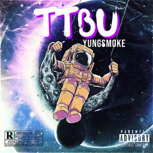 TTBU (feat. YFN Meech) [Explicit]