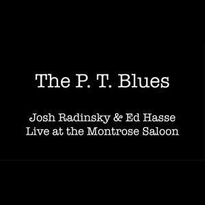 The P. T. Blues (Explicit)