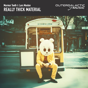 Really Thick Material (Extended Mix)