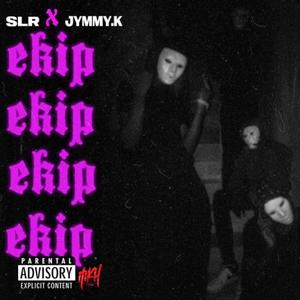 Ekip (feat. Jymmy.K) (Explicit)