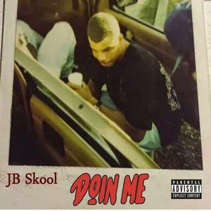 Doin Me (Explicit)