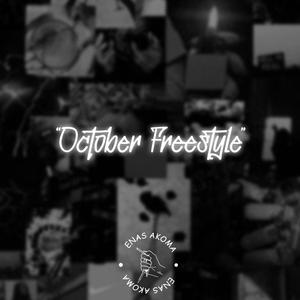 October Freestyle (Explicit)