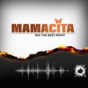 Mamacita (Explicit)