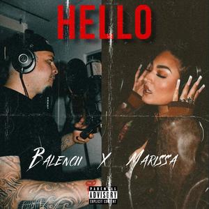 Hello (feat. Marissa Lynn Hernandez) [Explicit]