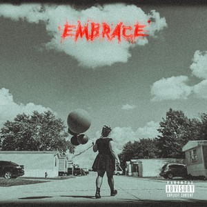 Embrace (Explicit)