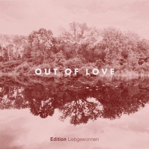 Out of Love