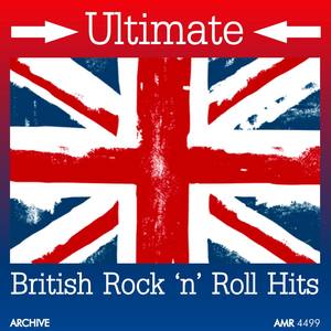 Ultimate British Rock N Roll