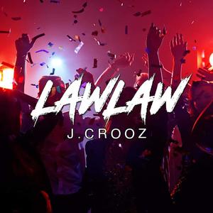 Law Law (Explicit)