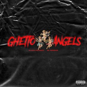 Ghetto Angels (feat. SD Bangaz) [Explicit]