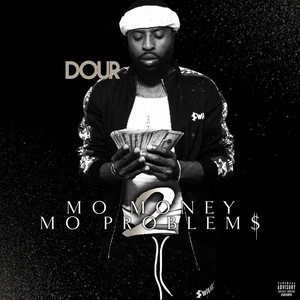 Mo Money Mo Problems 2 (Explicit)