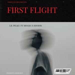 first flight (feat. Mogba & Hoodis) [Explicit]