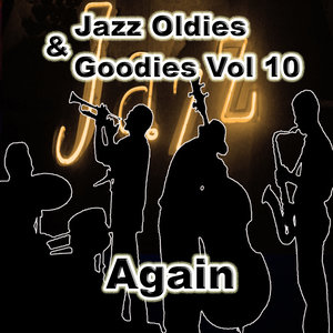 Jazz Oldies & Goodies Vol 10 / Again