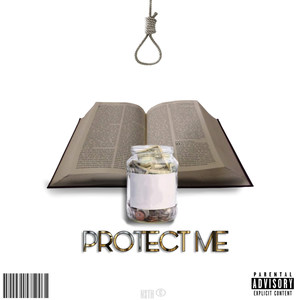 Protect Me (Explicit)