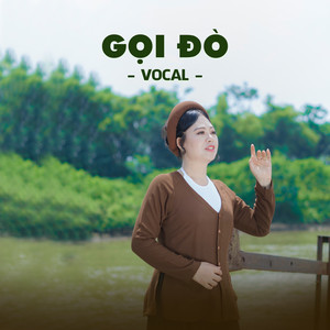 Gọi Đò (Vocal)