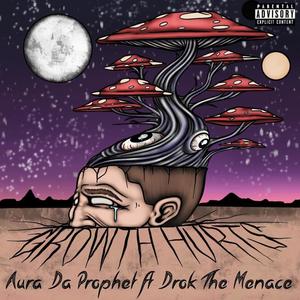 Growth Hurts (Explicit)