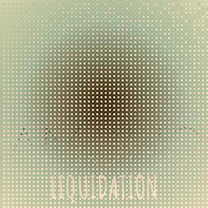 Among Liquidation