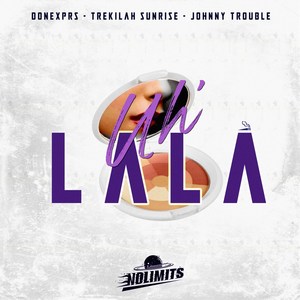 Uh Lalá (Explicit)