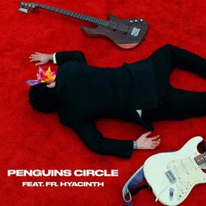 Penguins Circle (feat. Fr. Hyacinth)