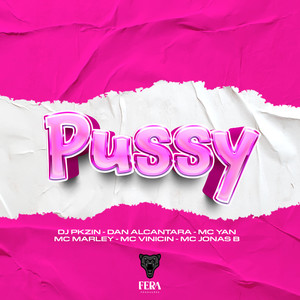 Pussy (Explicit)