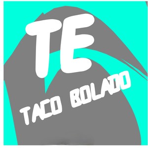 Te taco bolado (Remastered 2023|Explicit)