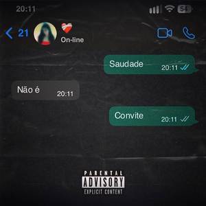 Saudade Não é Convite (Explicit)