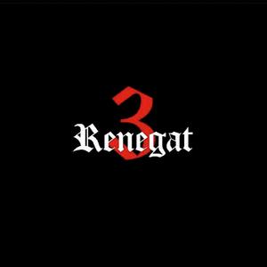 Renegat #3 (Explicit)