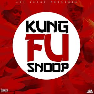 Kung Fu Snoop (Explicit)