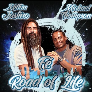 Fé & Road of Life