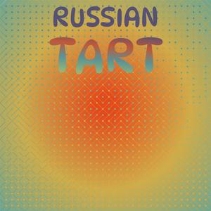 Russian Tart
