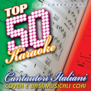 Top 50 karaoke cantautori italiani (Cover e basi musicali cori)