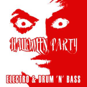 Halloween Party Electro & Drum 'N' Bass