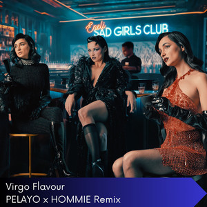 Virgo Flavour (Pelayo x Hommie Remix)