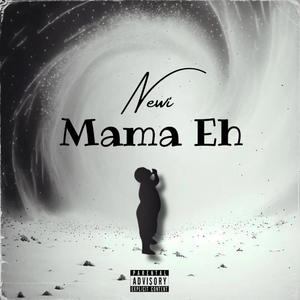 Mama Eh (Explicit)