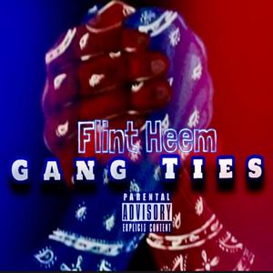 Gang Ties (Explicit)