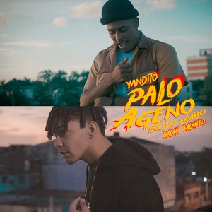 Palo Ageno (Explicit)