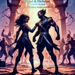 Kristie L Farley - Ritual & Oblivion (feat. Wiccid Lo & Jezzah On The Beat)