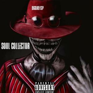 Soul Collector Part 2 (Explicit)