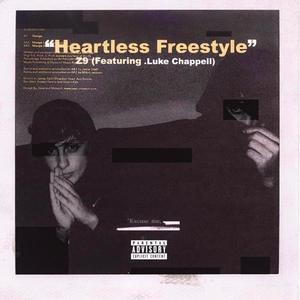 Heartless Freestyle(feat. Luke Chappell) (Explicit)