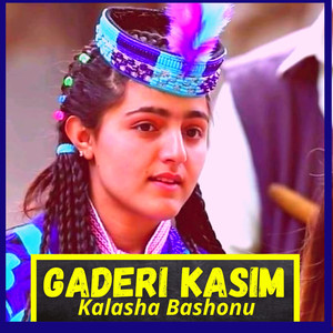 Gaderi Kasim Kalasha Bashonu