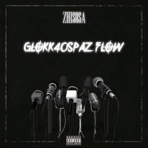 Glokk40spaz Flow (Explicit)