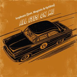 All Eyes On Me (feat. Magistic & IlyVënø) (Radio Edit)
